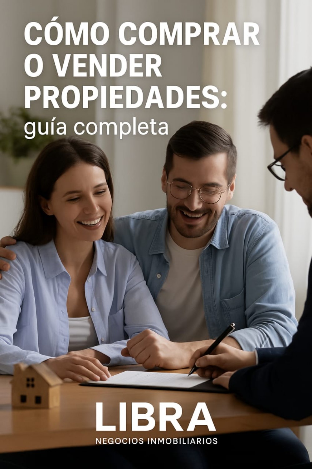 Como comprar o vender propiedades: Guía completa paso a paso 